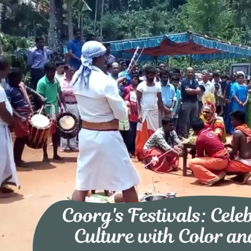 Coorg’s Festivals: Celebrating Culture with Color and Joy